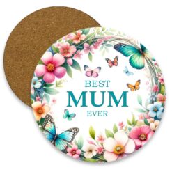 Best Mum Ever Butterflies Round MDF Coaster