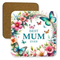 Best Mum Ever Butterflies Square MDF Coaster